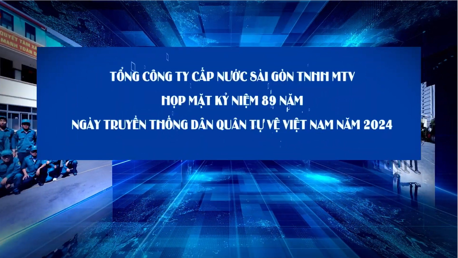 Tổng Công ty Cấp nước Sài Gòn tổ chức Họp mặt kỷ niệm 89 năm Ngày truyền thống Dân quân tự vệ Việt Nam (28/3/1935 - 28/3/2024)